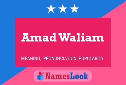 Amad Waliam Name Poster