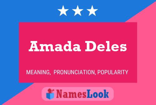 Amada Deles Name Poster