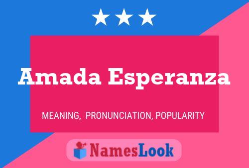 Amada Esperanza Name Poster