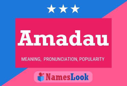 Amadau Name Poster