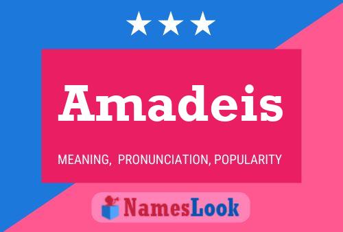 Amadeis Name Poster