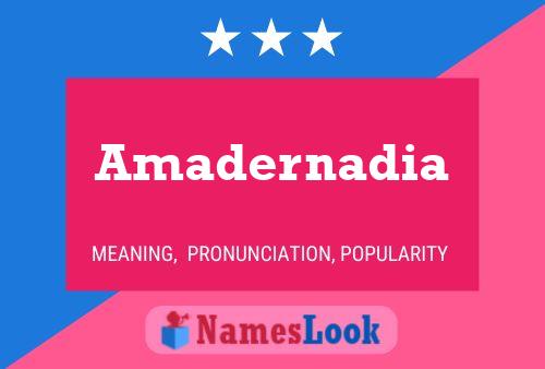 Amadernadia Name Poster