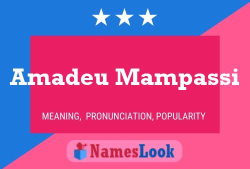 Amadeu Mampassi Name Poster