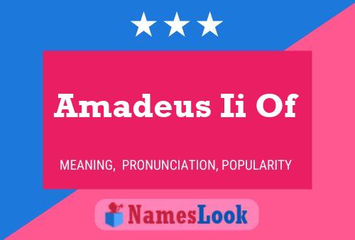 Amadeus Ii Of Name Poster