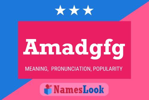 Amadgfg Name Poster