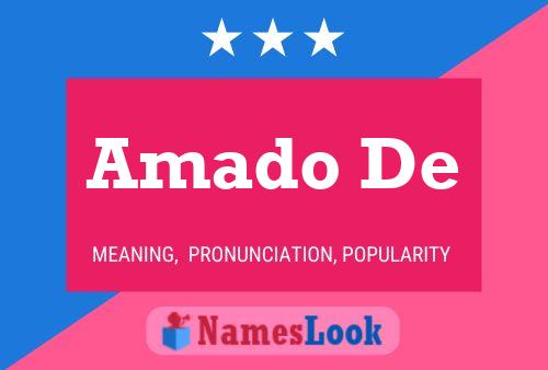 Amado De Name Poster