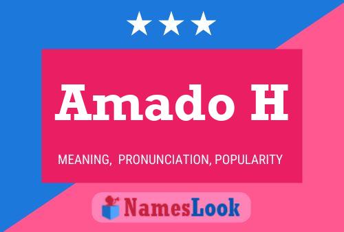 Amado H Name Poster