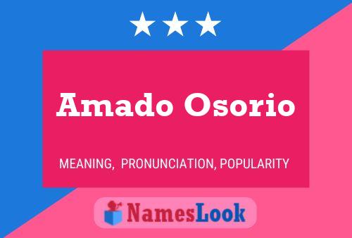 Amado Osorio Name Poster