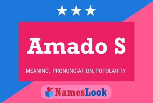 Amado S Name Poster