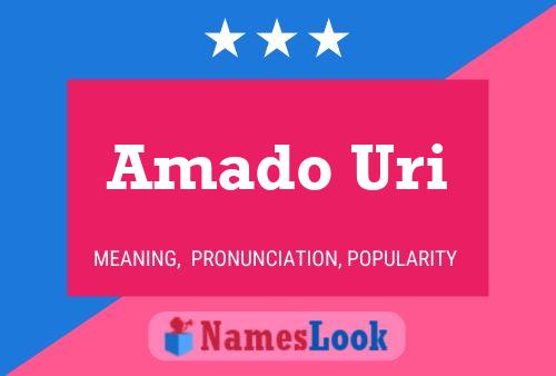 Amado Uri Name Poster