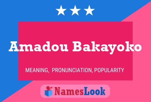 Amadou Bakayoko Name Poster