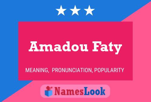 Amadou Faty Name Poster