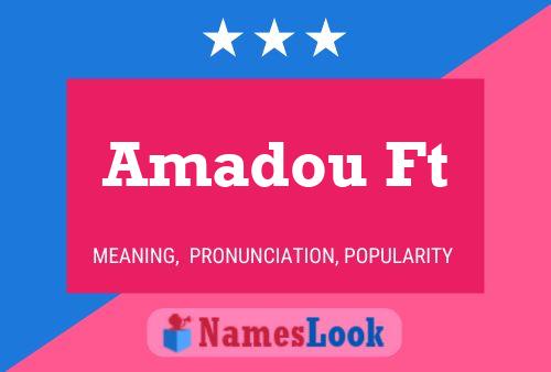 Amadou Ft Name Poster