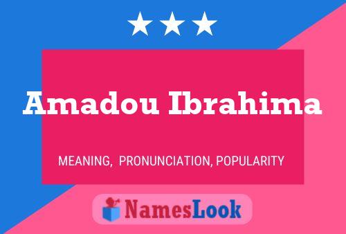 Amadou Ibrahima Name Poster