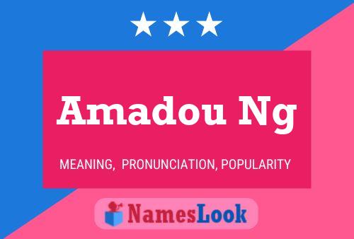 Amadou Ng Name Poster