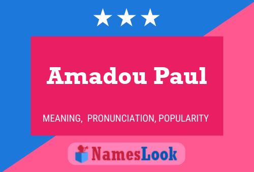 Amadou Paul Name Poster