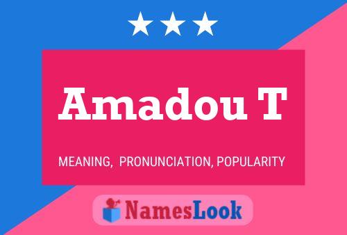 Amadou T Name Poster