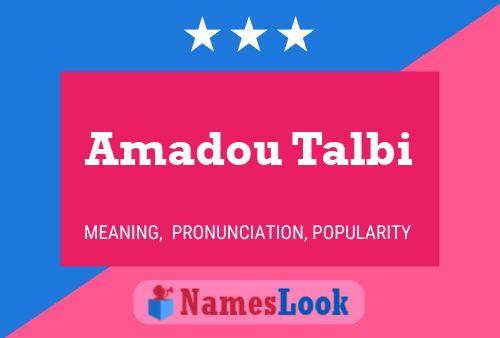 Amadou Talbi Name Poster