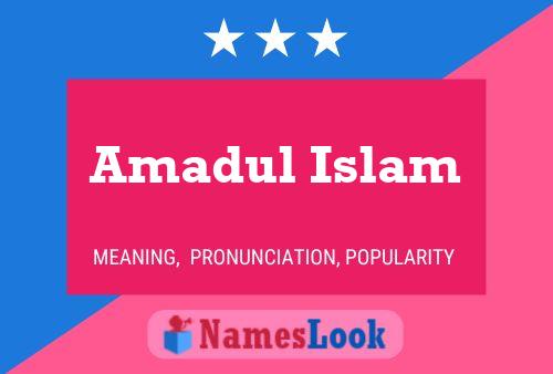 Amadul Islam Name Poster