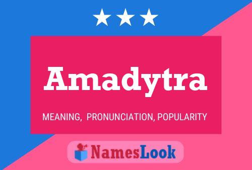 Amadytra Name Poster