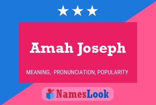 Amah Joseph Name Poster