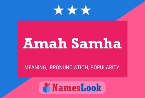 Amah Samha Name Poster