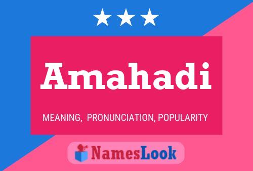 Amahadi Name Poster