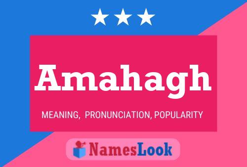 Amahagh Name Poster