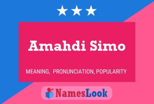 Amahdi Simo Name Poster