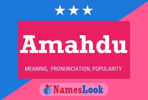 Amahdu Name Poster