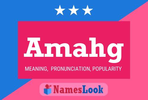 Amahg Name Poster