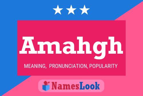 Amahgh Name Poster