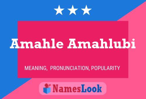 Amahle Amahlubi Name Poster