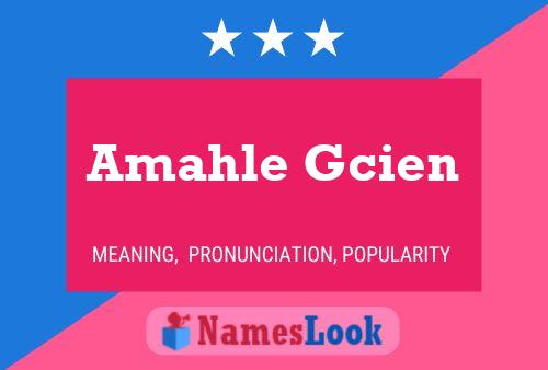 Amahle Gcien Name Poster