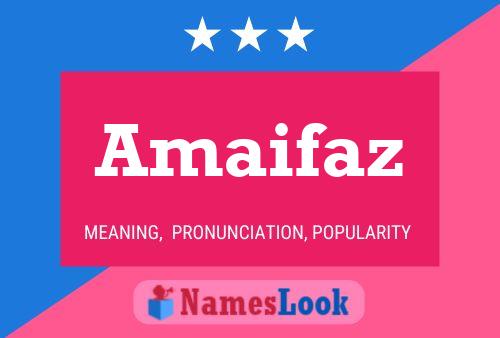 Amaifaz Name Poster