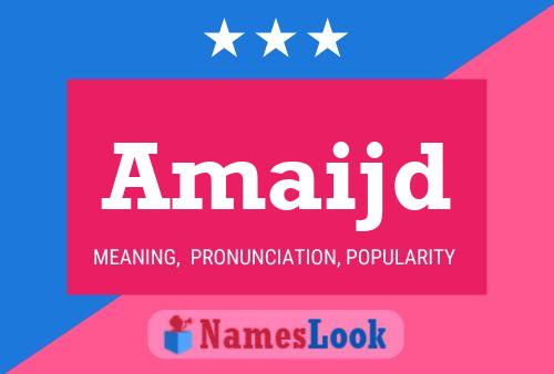 Amaijd Name Poster