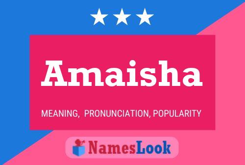 Amaisha Name Poster