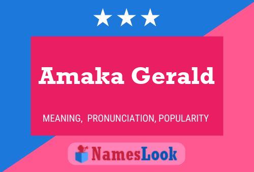 Amaka Gerald Name Poster