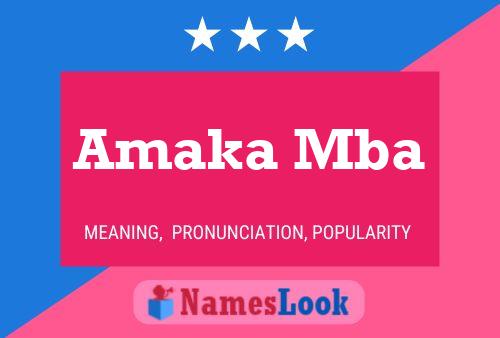 Amaka Mba Name Poster