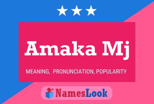 Amaka Mj Name Poster