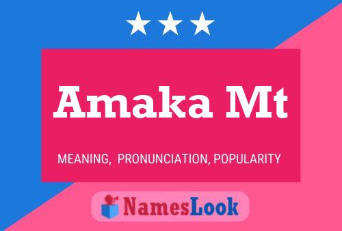 Amaka Mt Name Poster