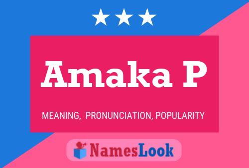 Amaka P Name Poster