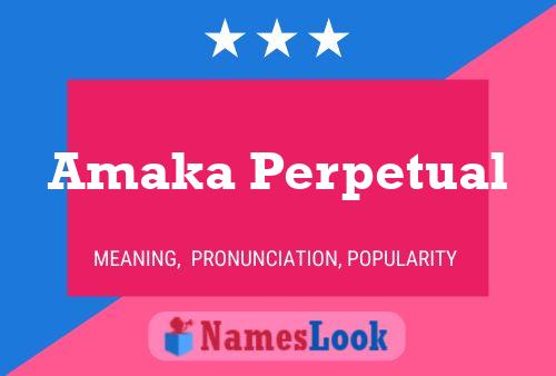 Amaka Perpetual Name Poster