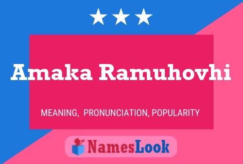 Amaka Ramuhovhi Name Poster