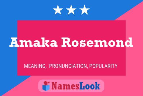 Amaka Rosemond Name Poster