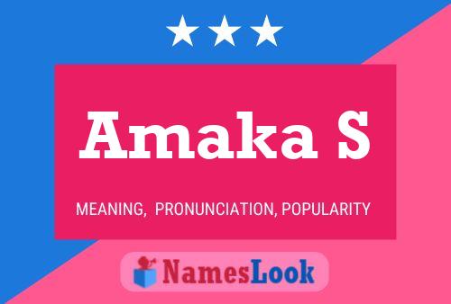 Amaka S Name Poster