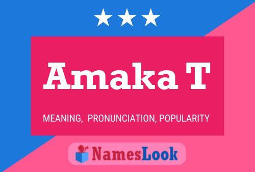 Amaka T Name Poster