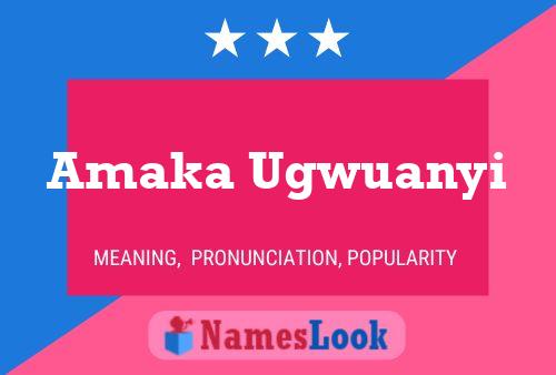 Amaka Ugwuanyi Name Poster