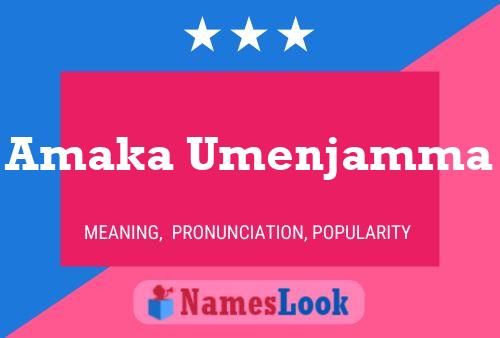 Amaka Umenjamma Name Poster