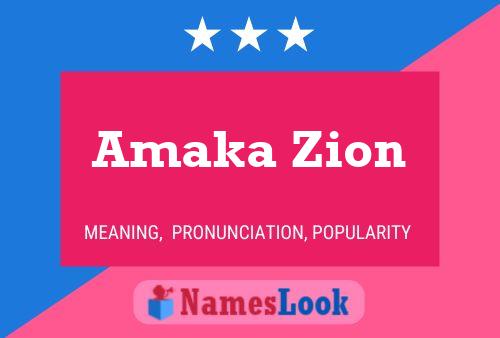 Amaka Zion Name Poster